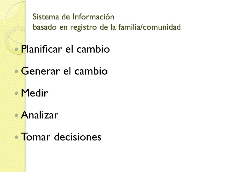 Sistema de Información basado en registro de la familia/comunidad
