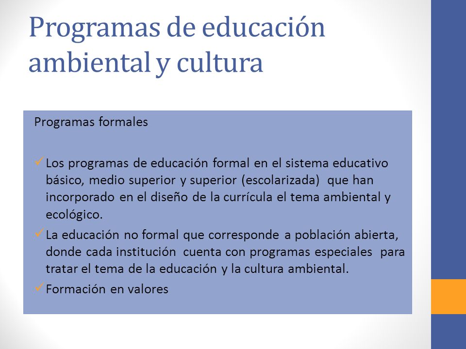 Programas de educación ambiental y cultura