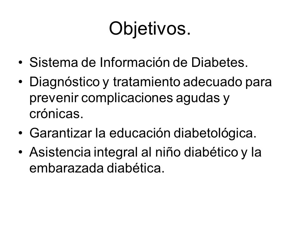 Objetivos. Sistema de Información de Diabetes.