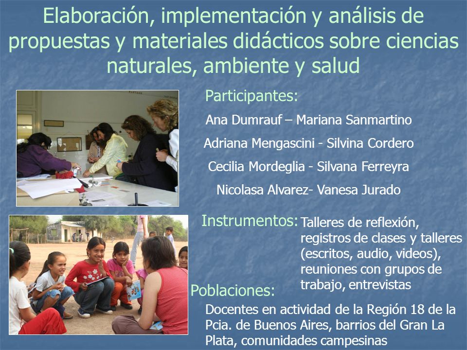 Elaboración, implementación y análisis de propuestas y materiales didácticos sobre ciencias naturales, ambiente y salud