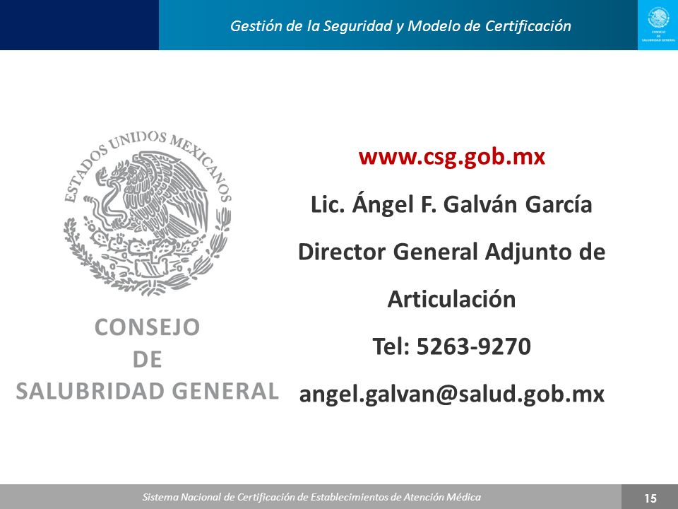 Lic. Ángel F. Galván García Director General Adjunto de Articulación