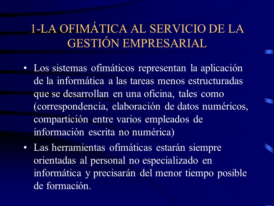 1-LA OFIMÁTICA AL SERVICIO DE LA GESTIÓN EMPRESARIAL