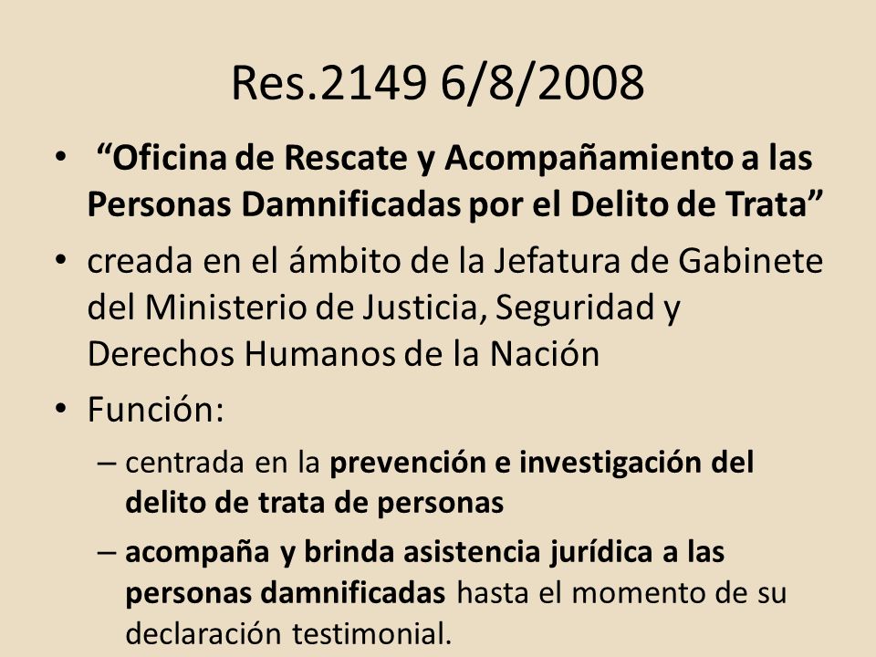 Res /8/2008 Oficina de Rescate y Acompañamiento a las Personas Damnificadas por el Delito de Trata