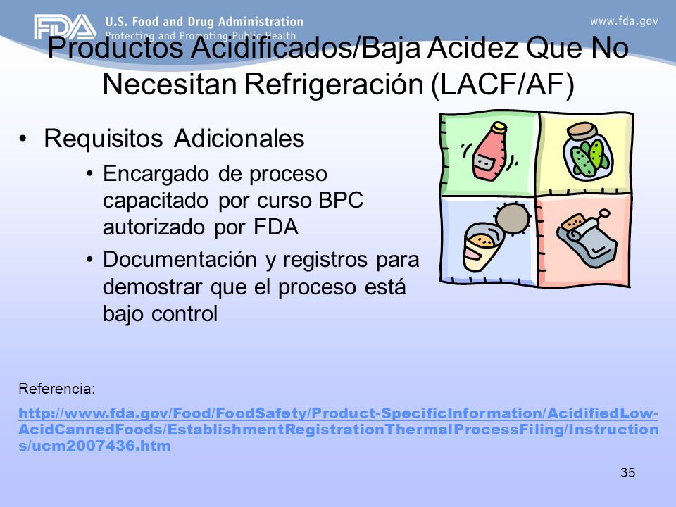 Productos Acidificados/Baja Acidez Que No Necesitan Refrigeración (LACF/AF)