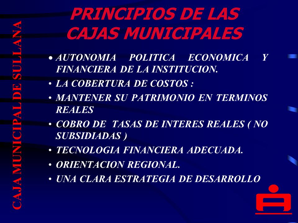 PRINCIPIOS DE LAS CAJAS MUNICIPALES