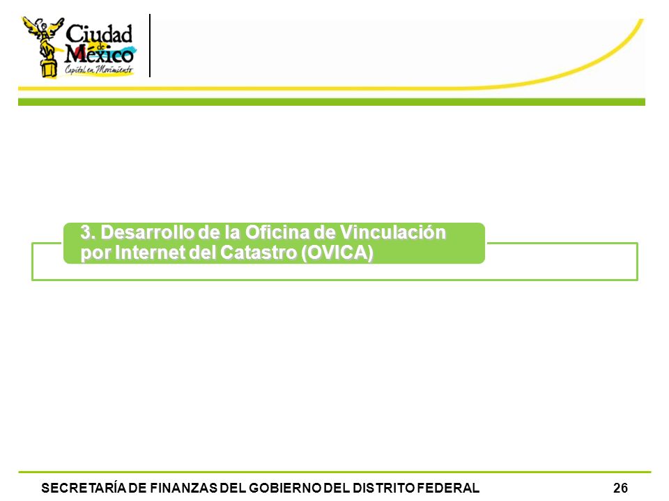 3. Desarrollo de la Oficina de Vinculación por Internet del Catastro (OVICA)