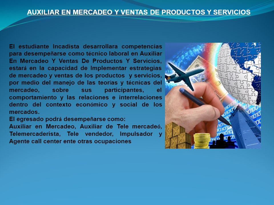 AUXILIAR EN MERCADEO Y VENTAS DE PRODUCTOS Y SERVICIOS