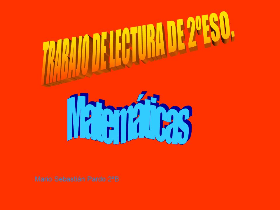 TRABAJO DE LECTURA DE 2ºESO.