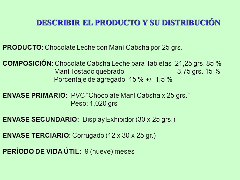 DESCRIBIR EL PRODUCTO Y SU DISTRIBUCIÓN