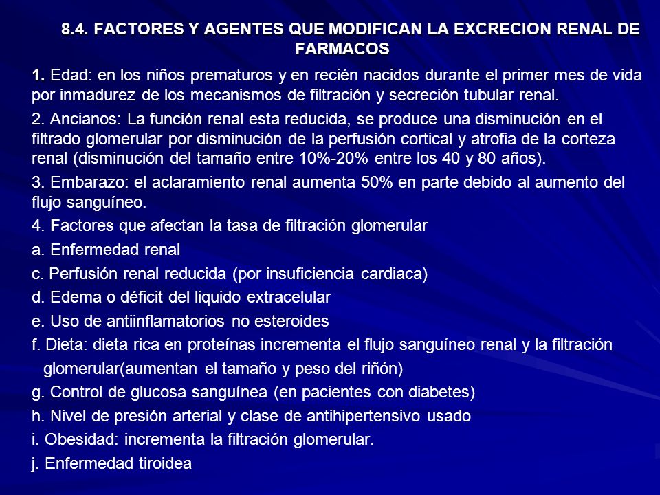 8.4. FACTORES Y AGENTES QUE MODIFICAN LA EXCRECION RENAL DE FARMACOS