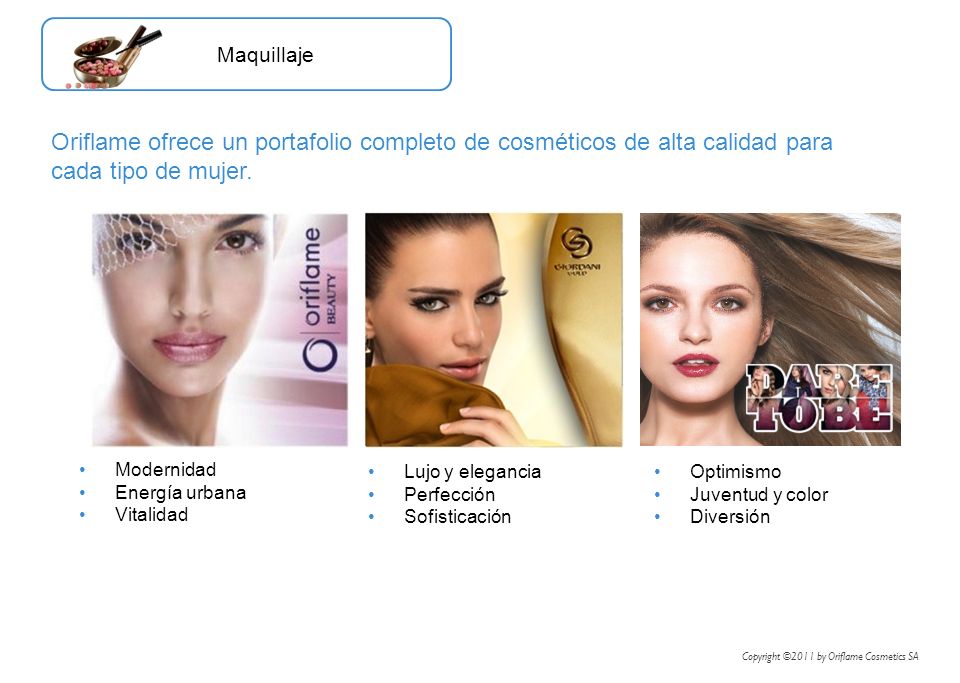 Maquillaje Oriflame ofrece un portafolio completo de cosméticos de alta calidad para cada tipo de mujer.