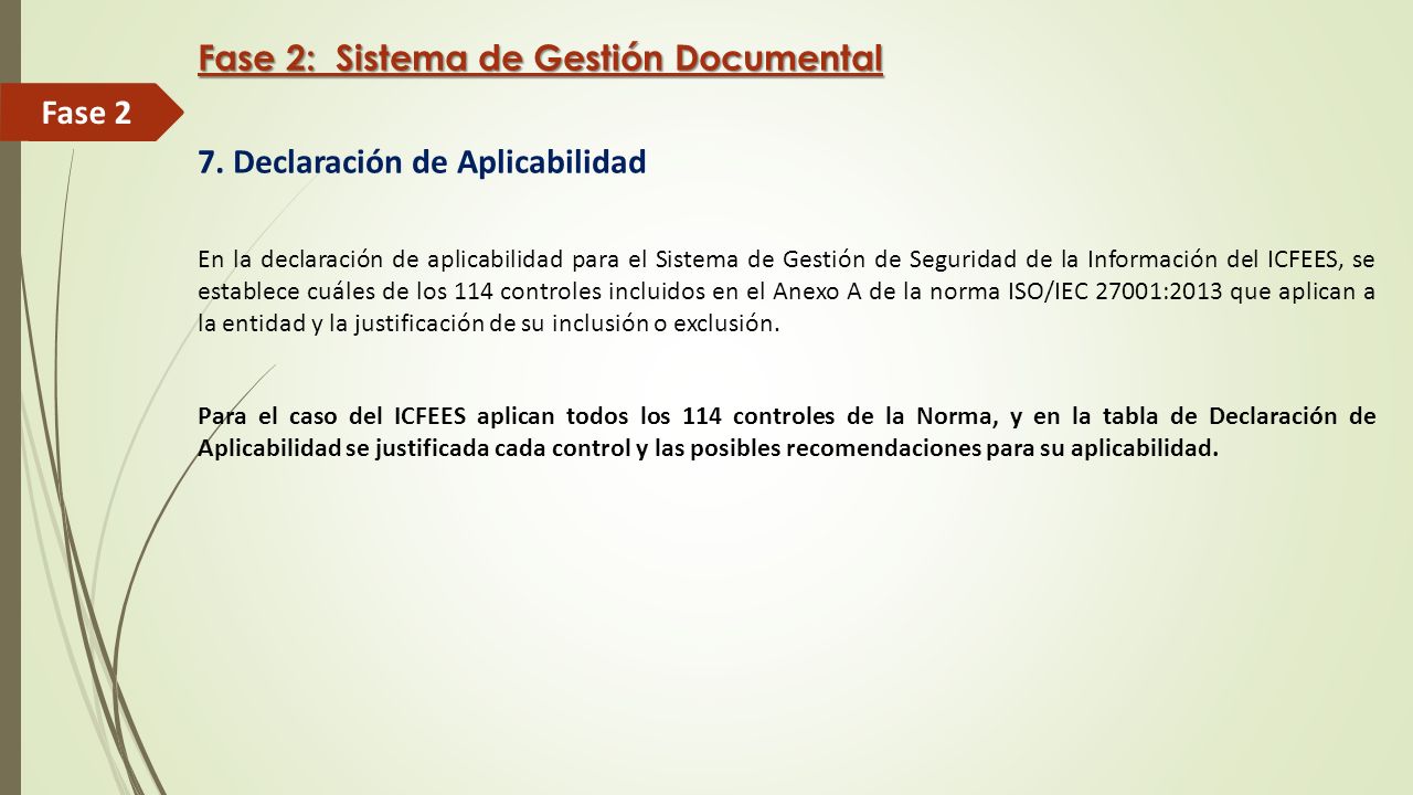 Fase 2: Sistema de Gestión Documental 7. Declaración de Aplicabilidad