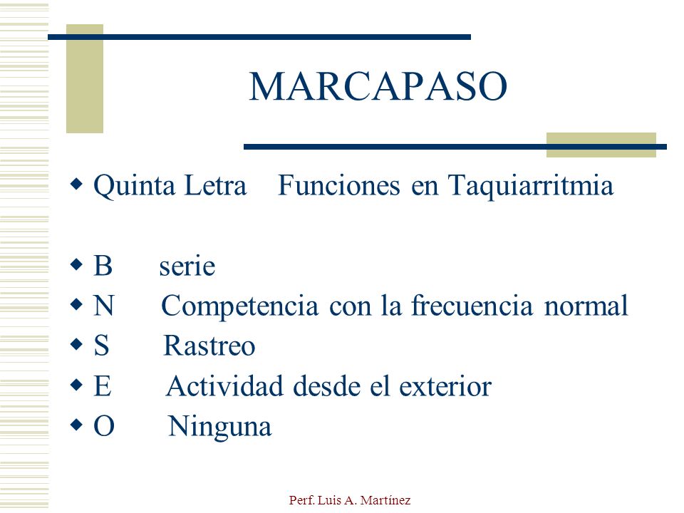 MARCAPASO Quinta Letra Funciones en Taquiarritmia B serie