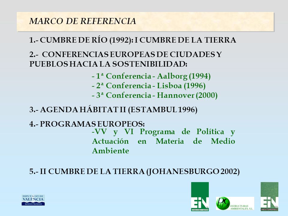 MARCO DE REFERENCIA 1.- CUMBRE DE RÍO (1992): I CUMBRE DE LA TIERRA