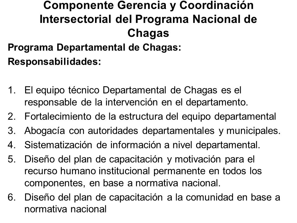 Componente Gerencia y Coordinación Intersectorial del Programa Nacional de Chagas
