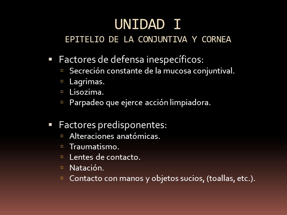 UNIDAD I EPITELIO DE LA CONJUNTIVA Y CORNEA