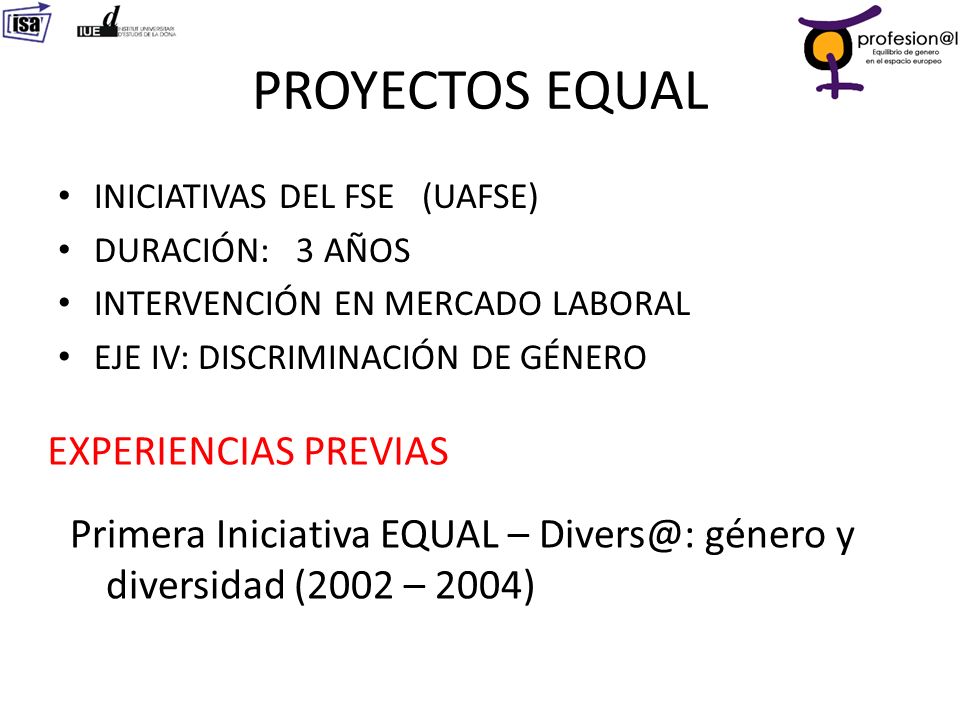 PROYECTOS EQUAL EXPERIENCIAS PREVIAS