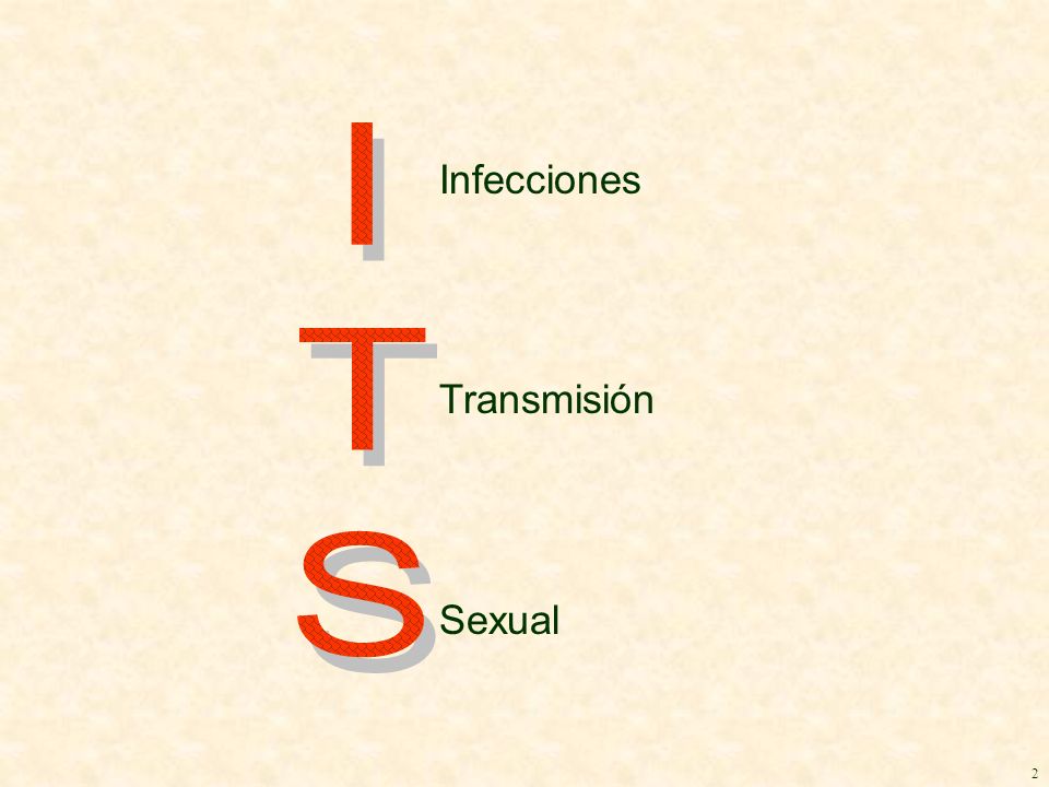 Infecciones Transmisión Sexual I T S 2