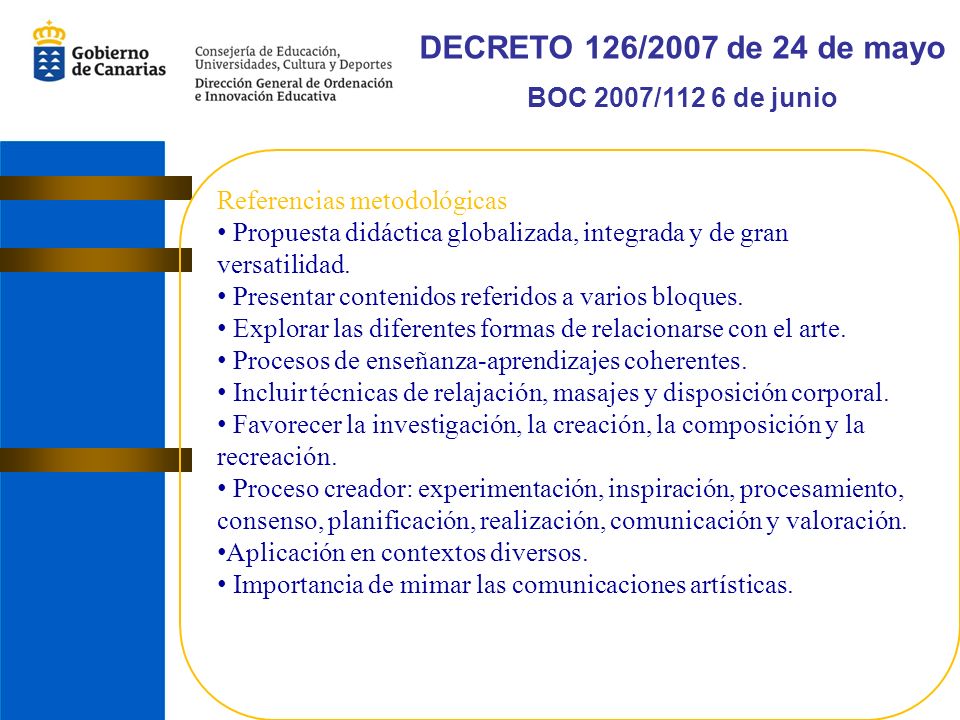 DECRETO 126/2007 de 24 de mayo BOC 2007/112 6 de junio
