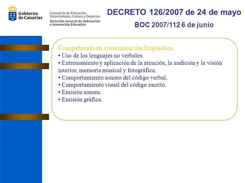 DECRETO 126/2007 de 24 de mayo BOC 2007/112 6 de junio