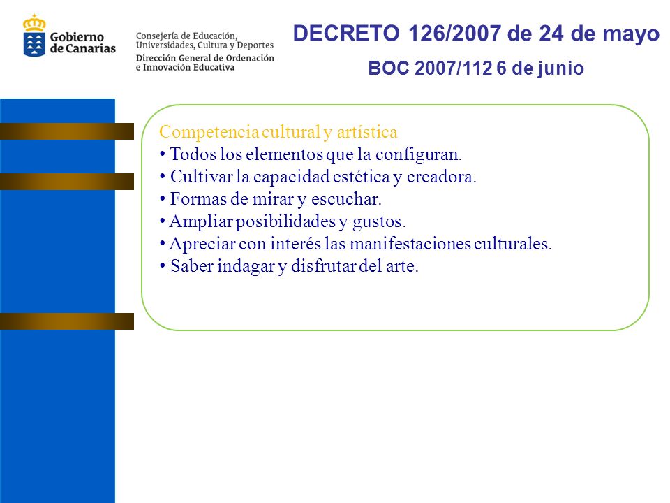 DECRETO 126/2007 de 24 de mayo BOC 2007/112 6 de junio