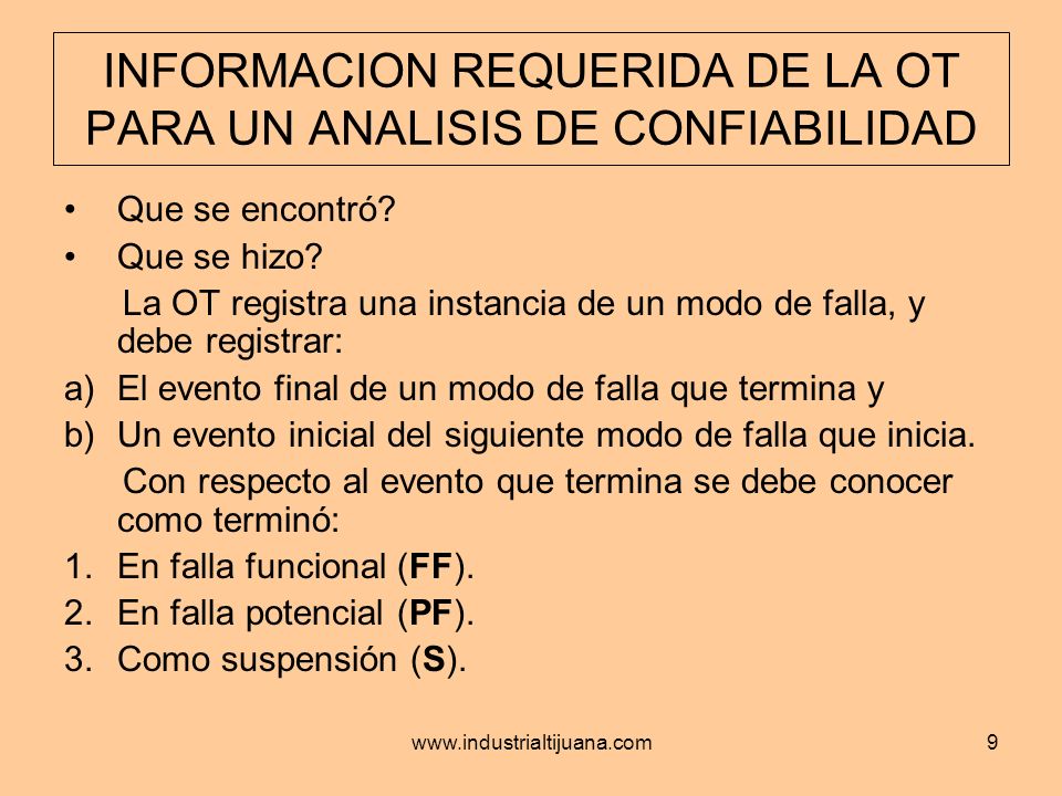 INFORMACION REQUERIDA DE LA OT PARA UN ANALISIS DE CONFIABILIDAD