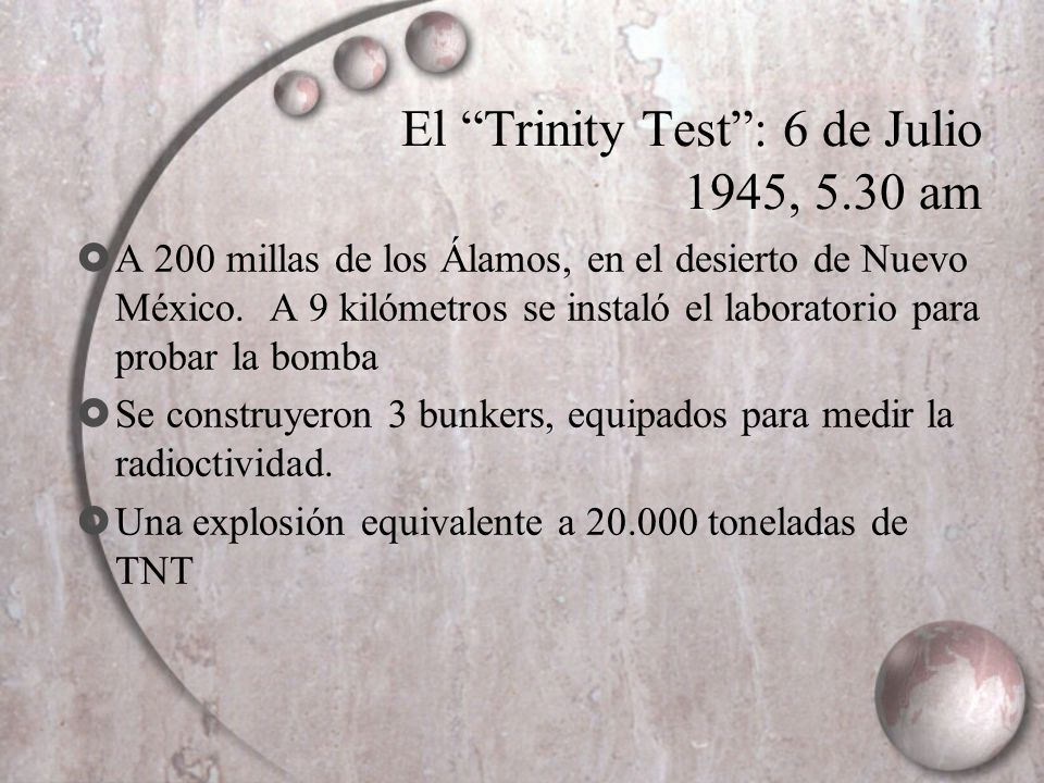El Trinity Test : 6 de Julio 1945, 5.30 am