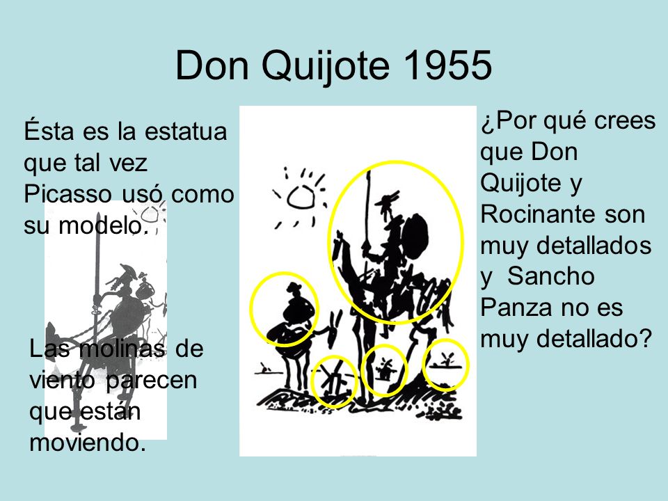 Don Quijote 1955 ¿Por qué crees que Don Quijote y Rocinante son muy detallados y Sancho Panza no es muy detallado