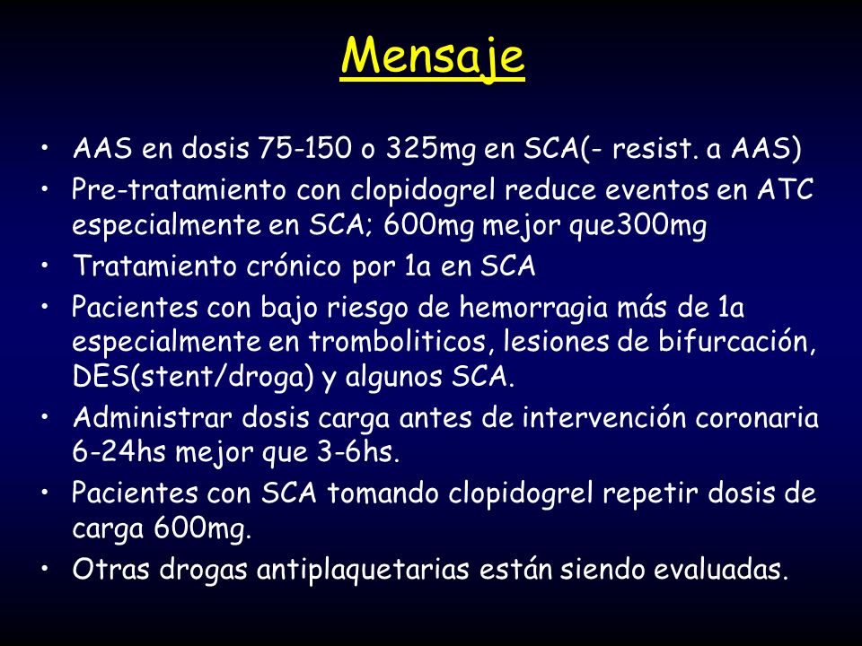 Mensaje AAS en dosis o 325mg en SCA(- resist. a AAS)