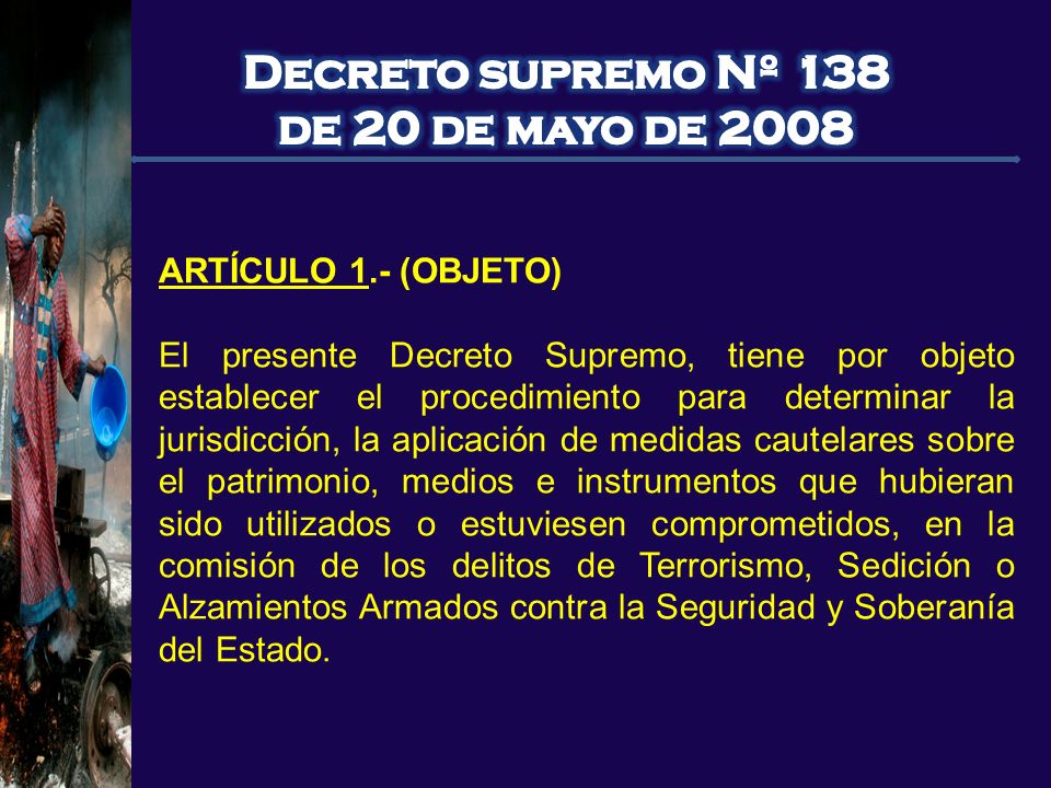 Decreto supremo Nº 138 de 20 de mayo de 2008 ARTÍCULO 1.- (OBJETO)