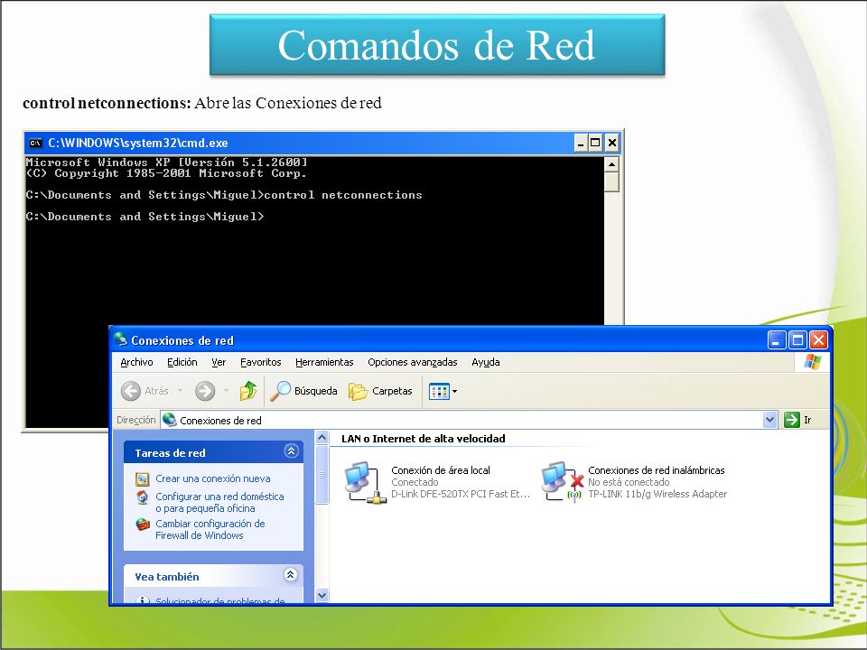 Comandos de Red control netconnections: Abre las Conexiones de red