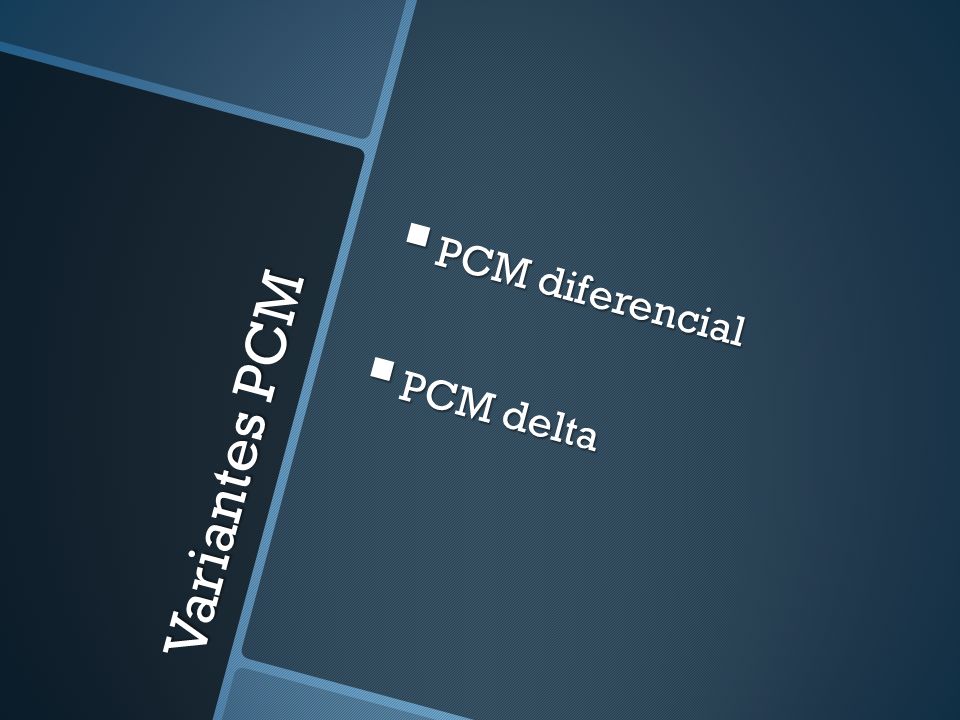 PCM diferencial PCM delta Variantes PCM