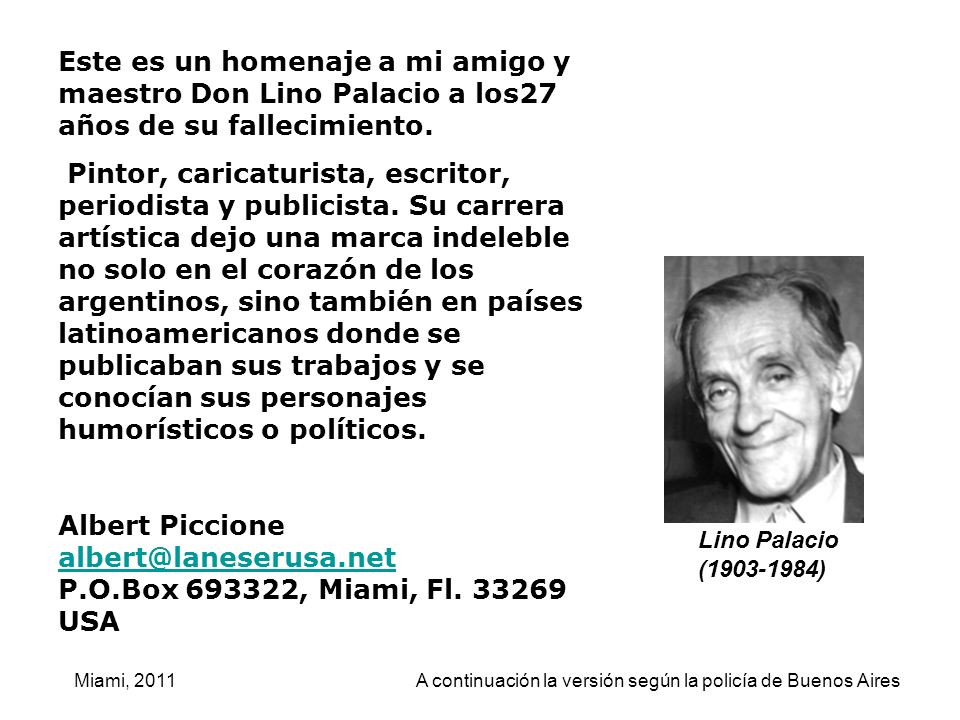 Este es un homenaje a mi amigo y maestro Don Lino Palacio a los27 años de su fallecimiento.