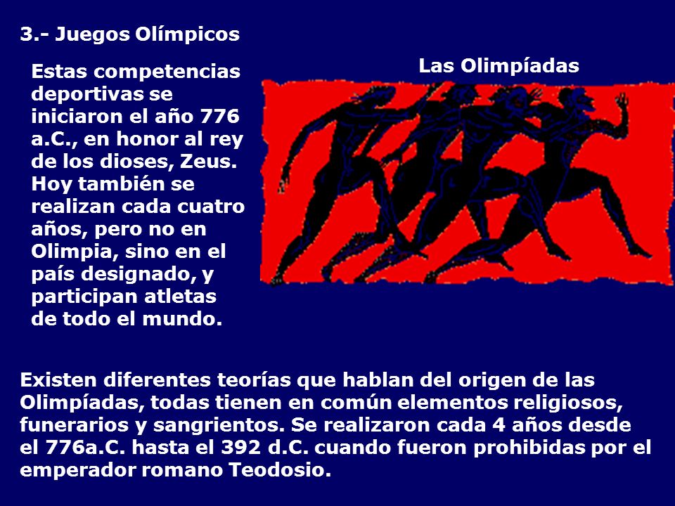 3.- Juegos Olímpicos Las Olimpíadas.