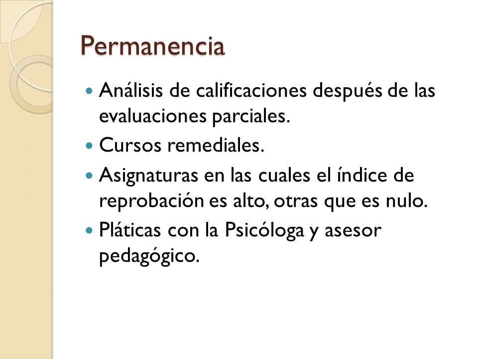 Permanencia Análisis de calificaciones después de las evaluaciones parciales. Cursos remediales.