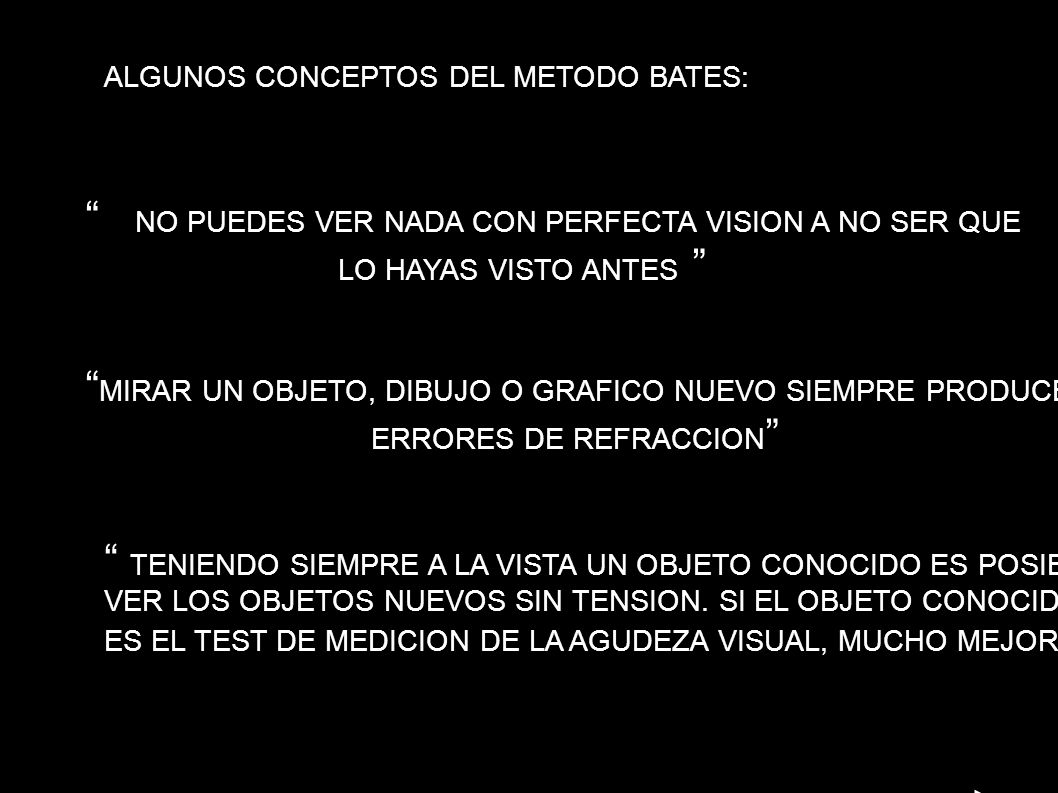 NO PUEDES VER NADA CON PERFECTA VISION A NO SER QUE