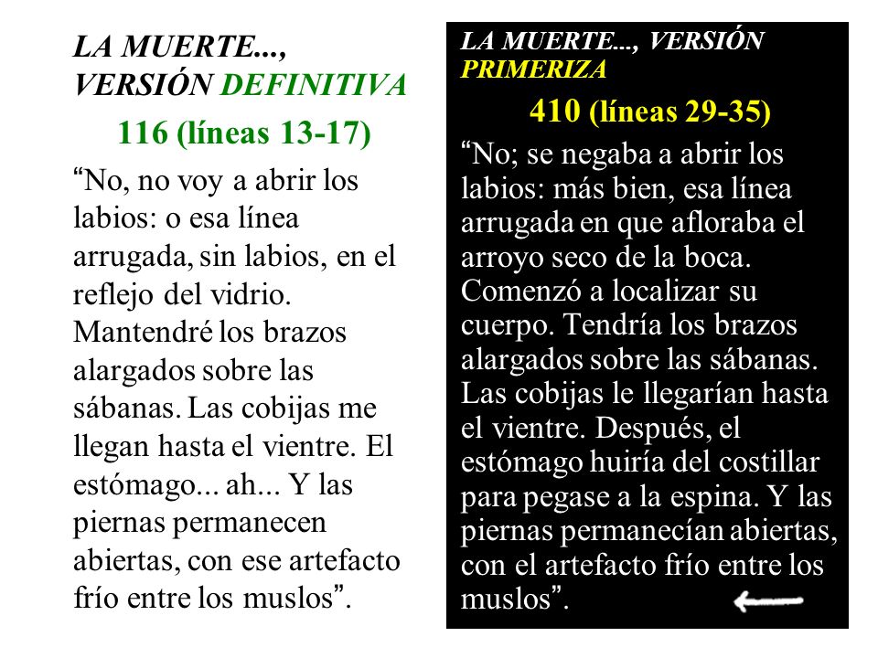 410 (líneas 29-35) 116 (líneas 13-17) LA MUERTE..., VERSIÓN DEFINITIVA