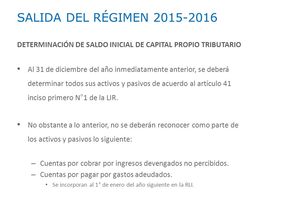 SALIDA DEL RÉGIMEN DETERMINACIÓN DE SALDO INICIAL DE CAPITAL PROPIO TRIBUTARIO.