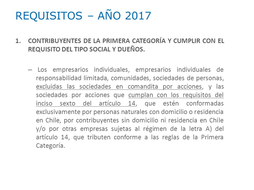 REQUISITOS – AÑO 2017 CONTRIBUYENTES DE LA PRIMERA CATEGORÍA Y CUMPLIR CON EL REQUISITO DEL TIPO SOCIAL Y DUEÑOS.