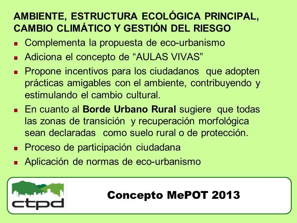 AMBIENTE, ESTRUCTURA ECOLÓGICA PRINCIPAL, CAMBIO CLIMÁTICO Y GESTIÓN DEL RIESGO