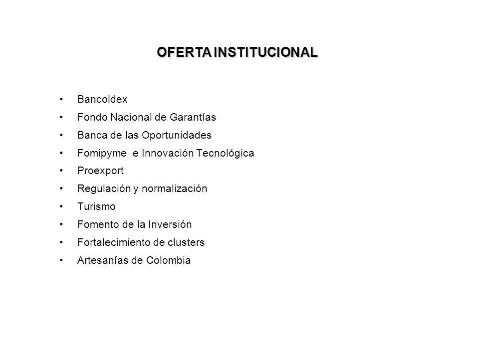 OFERTA INSTITUCIONAL Bancoldex Fondo Nacional de Garantías