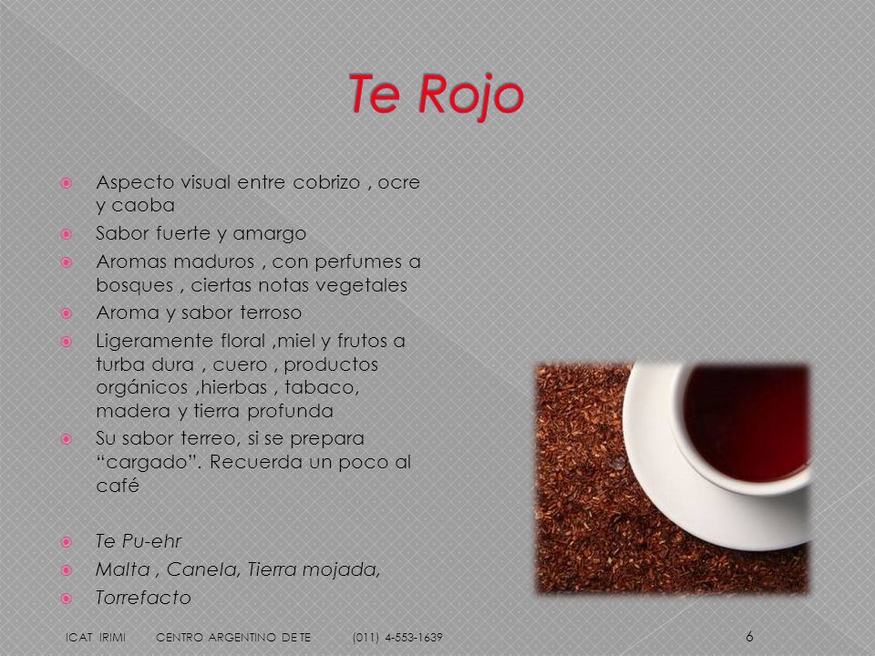 Te Rojo Aspecto visual entre cobrizo , ocre y caoba