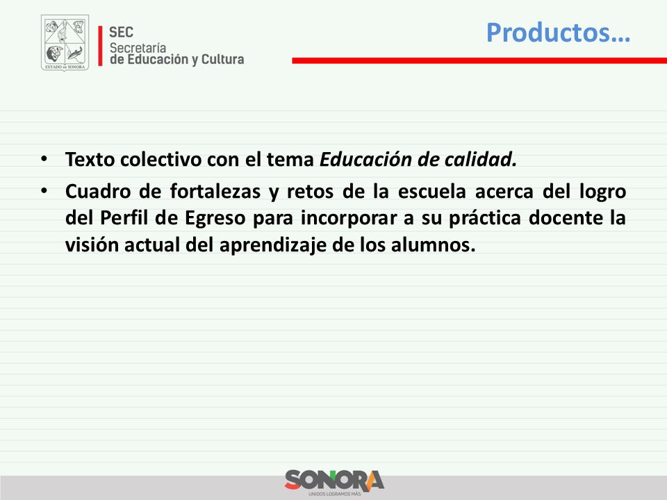 Productos… Texto colectivo con el tema Educación de calidad.