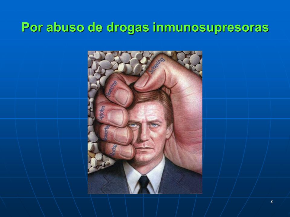 Por abuso de drogas inmunosupresoras