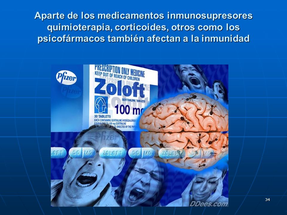 Aparte de los medicamentos inmunosupresores quimioterapia, corticoides, otros como los psicofármacos también afectan a la inmunidad