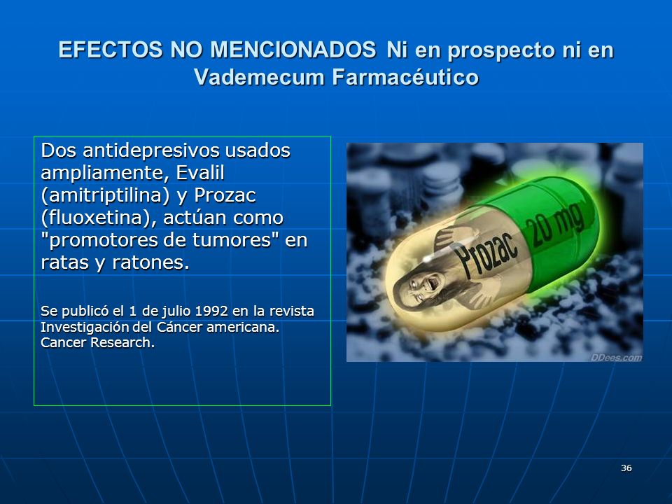 EFECTOS NO MENCIONADOS Ni en prospecto ni en Vademecum Farmacéutico