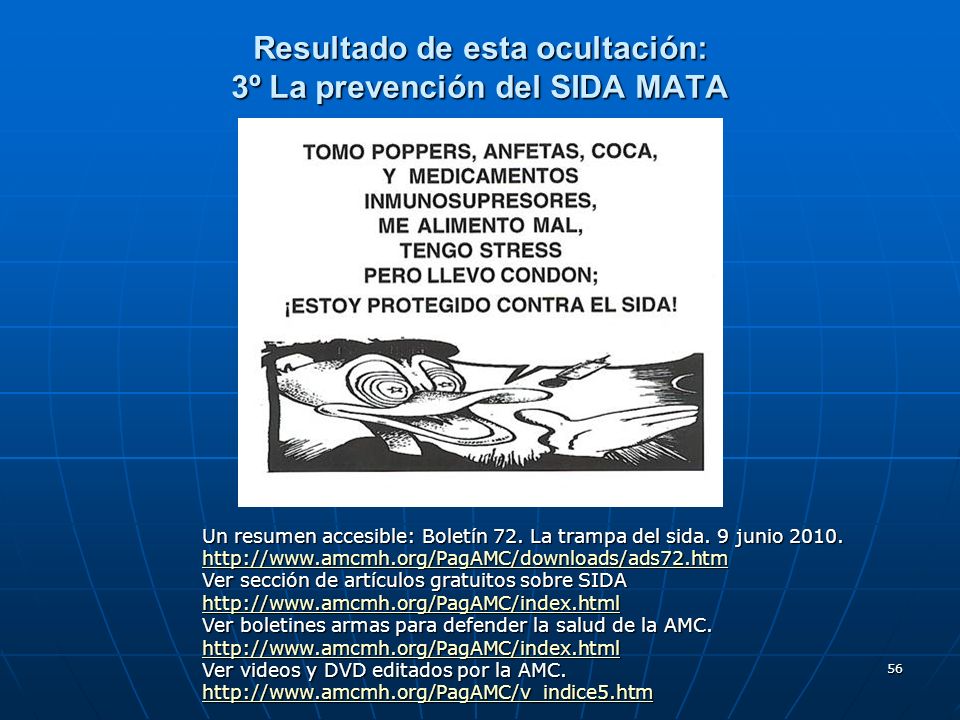 Resultado de esta ocultación: 3º La prevención del SIDA MATA