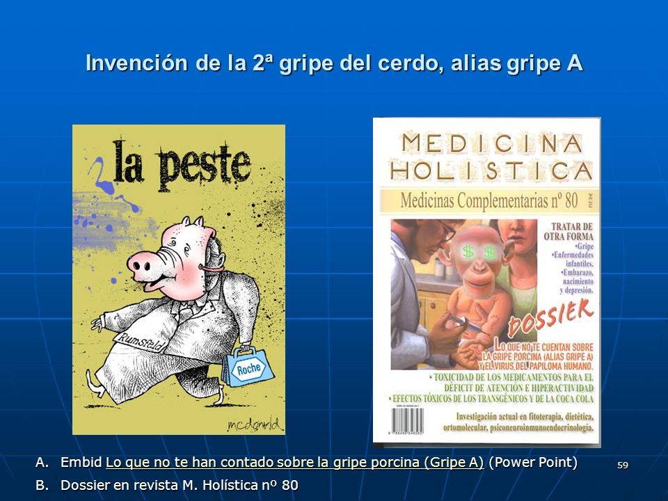 Invención de la 2ª gripe del cerdo, alias gripe A