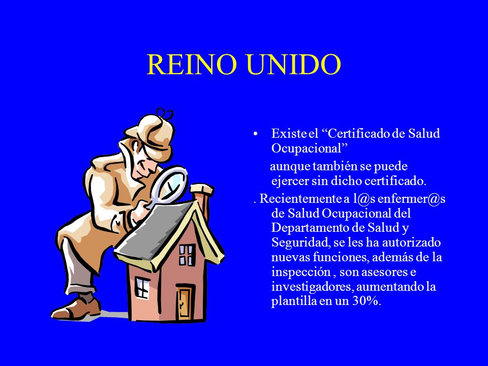 REINO UNIDO Existe el Certificado de Salud Ocupacional