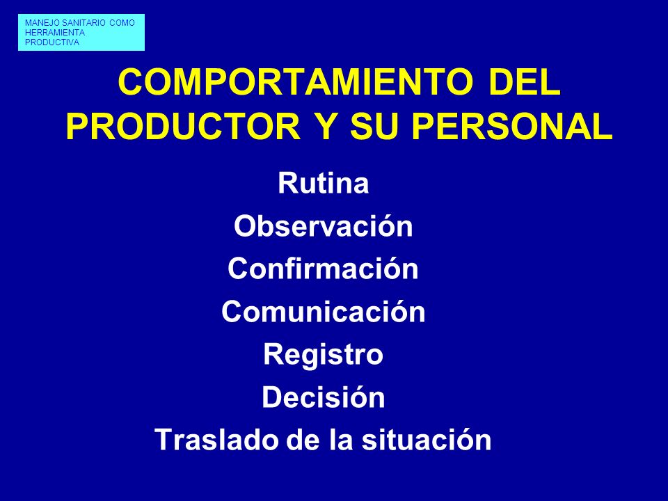 COMPORTAMIENTO DEL PRODUCTOR Y SU PERSONAL